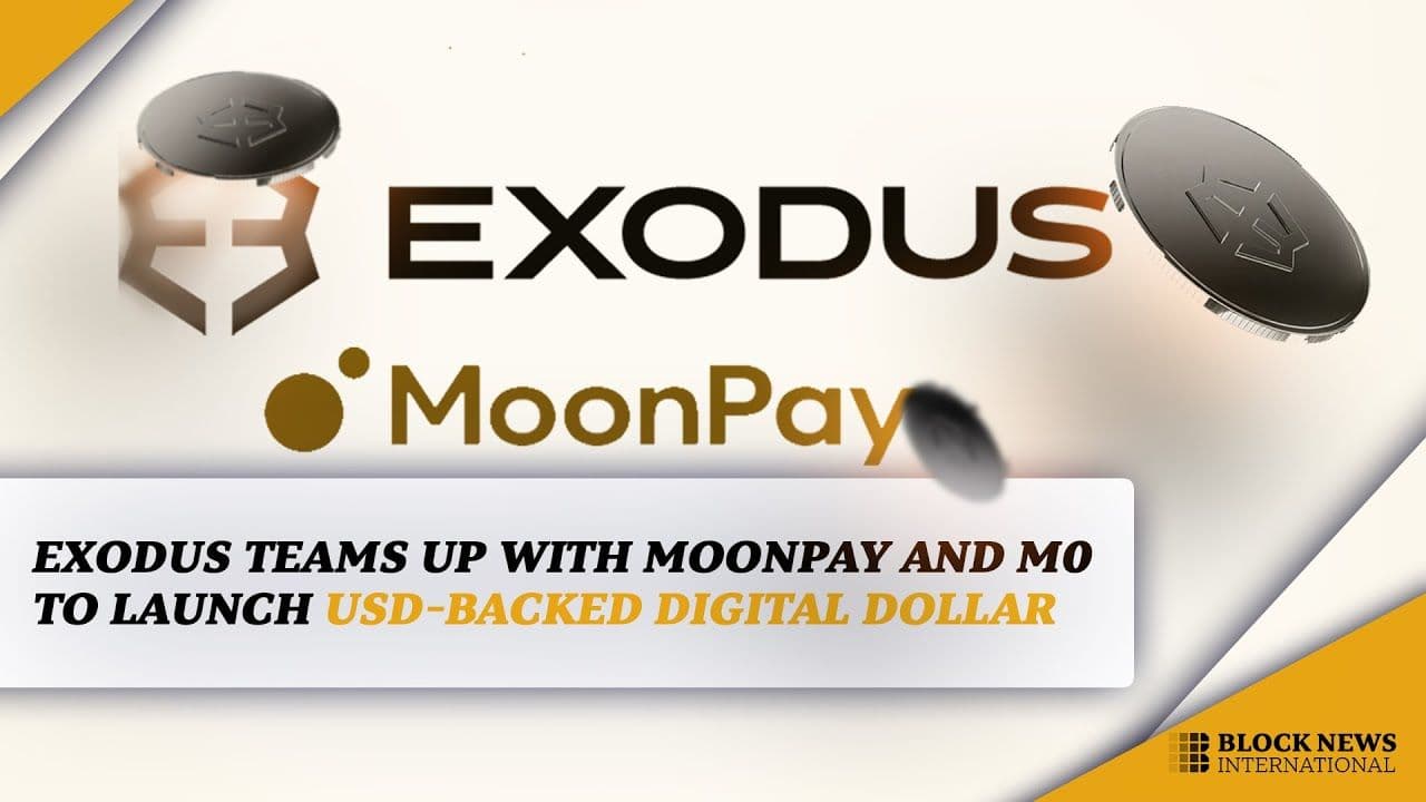 Exodus Teams Up With MoonPay and M0 to Launch USD-Backed Digital Dollar