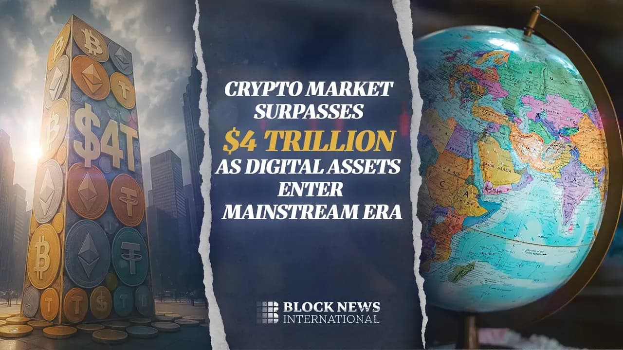 Crypto Market Surpasses $4 Trillion as Digital Assets Enter Mainstream Era